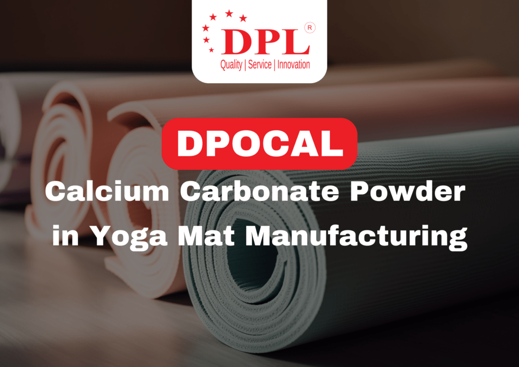 Calcium Carbonate Powder in Yoga Mat Manufacturing 