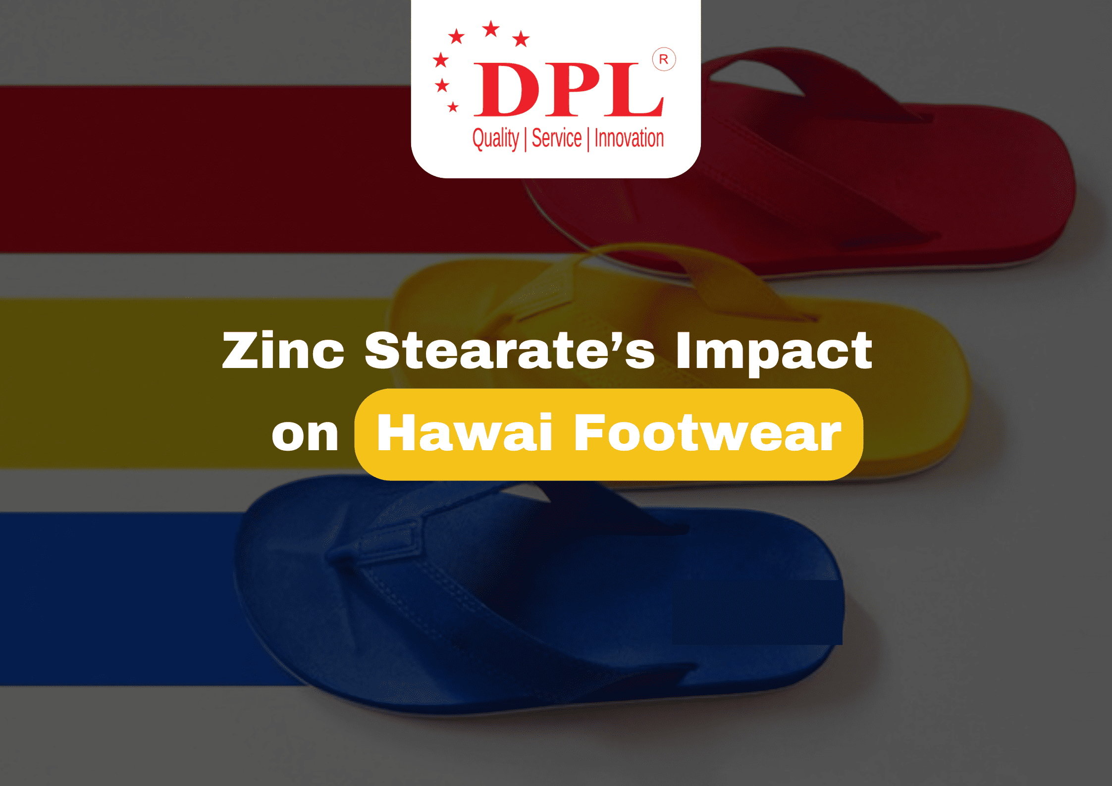 Zinc Stearate’s Impact on Hawai Footwear