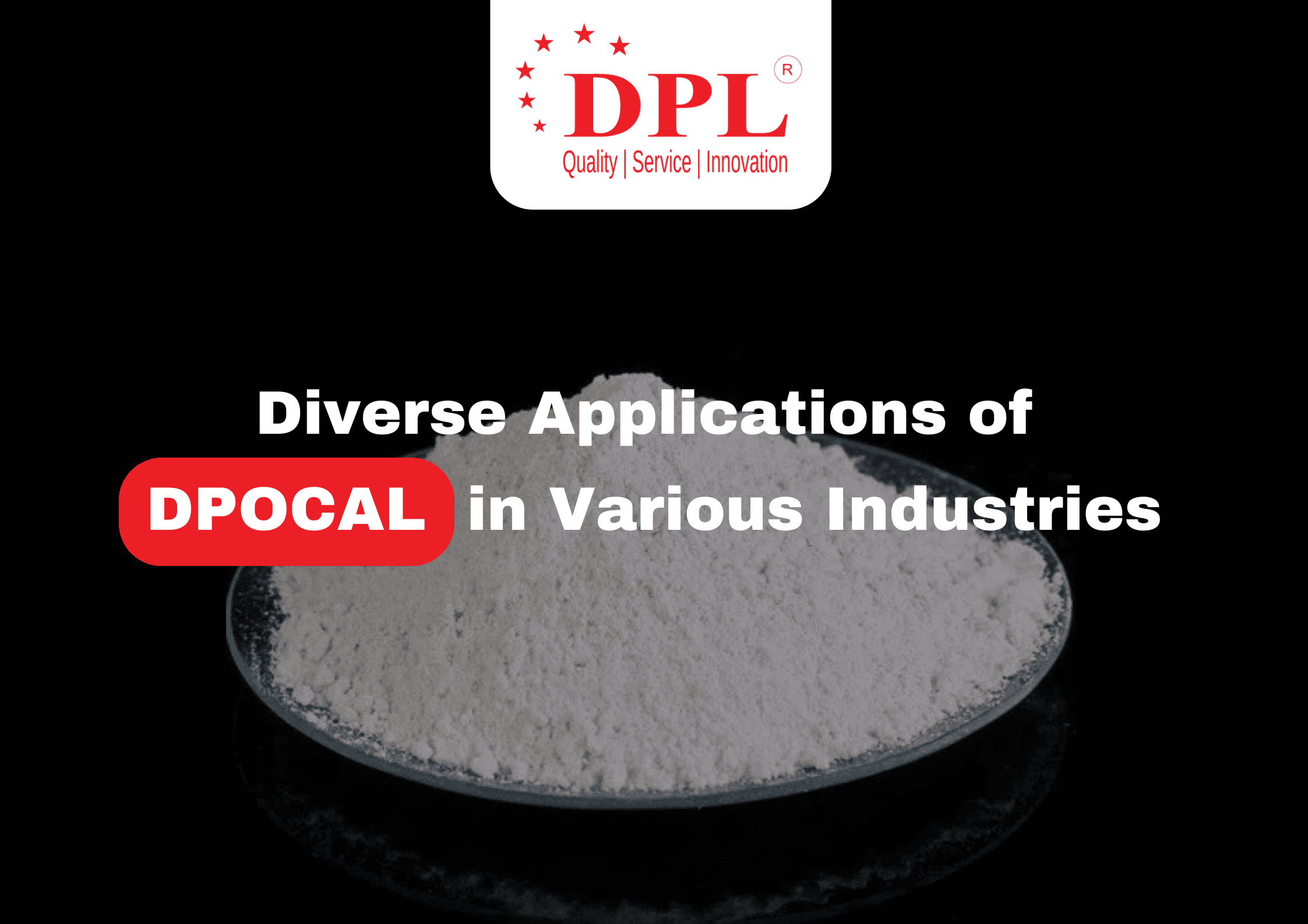 Diverse Applications of DPOCAL in Various Industries