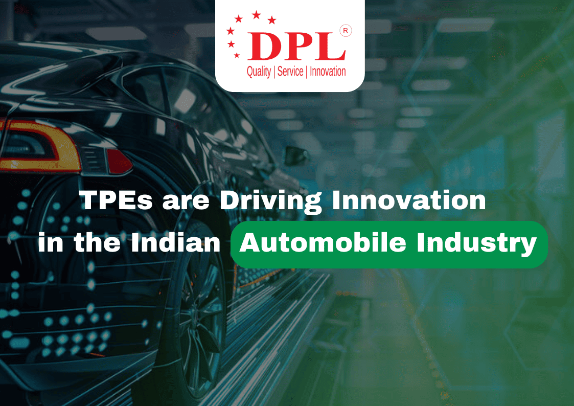 TPEs Are Driving Innovation in the Indian Automobile Industry