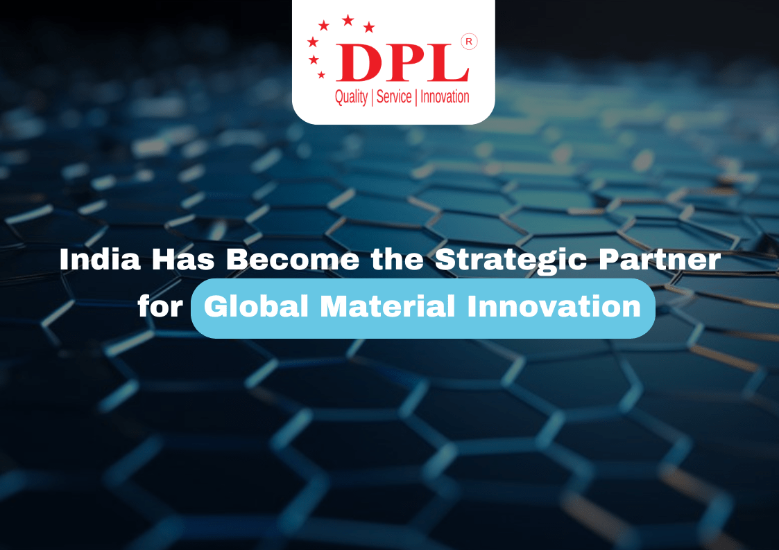 India Has Become a Strategic Partner for Global Material Innovation
