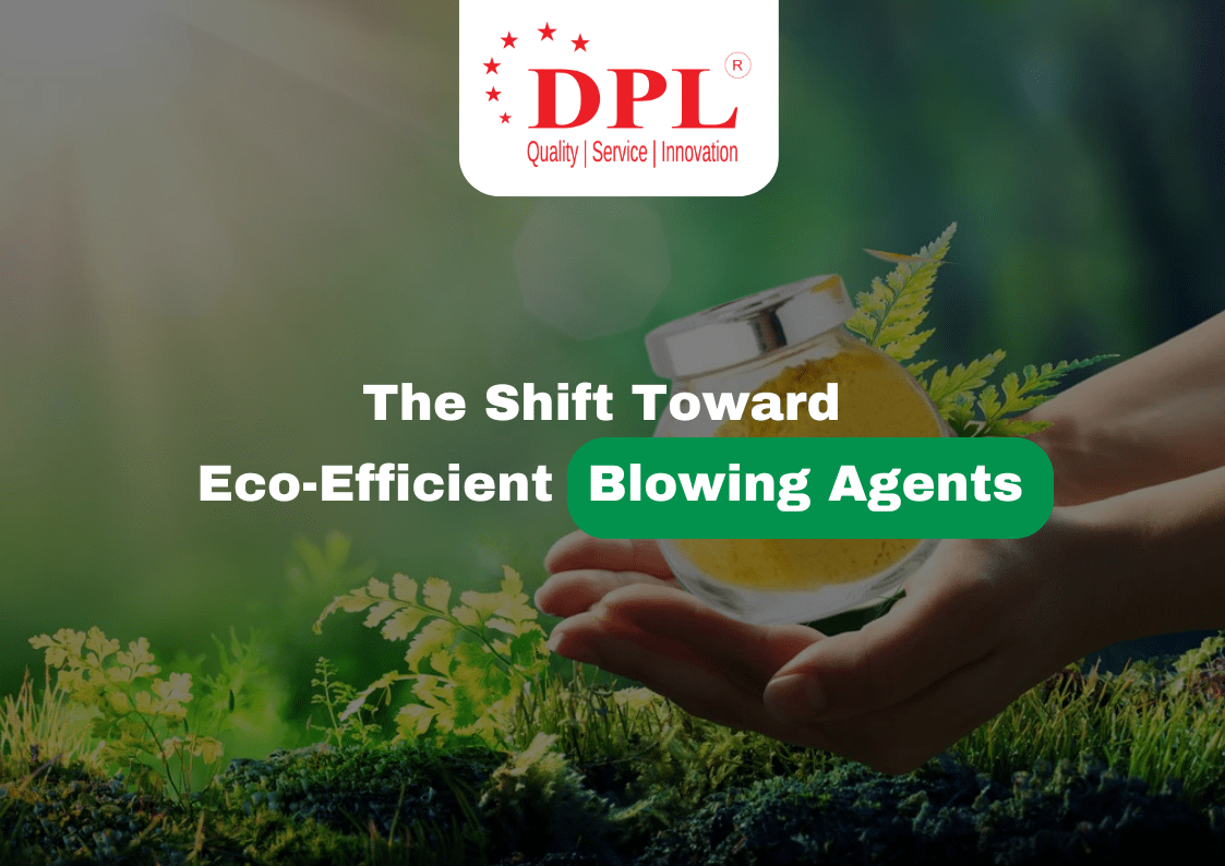 The Shift Toward Eco-Efficient Blowing Agents