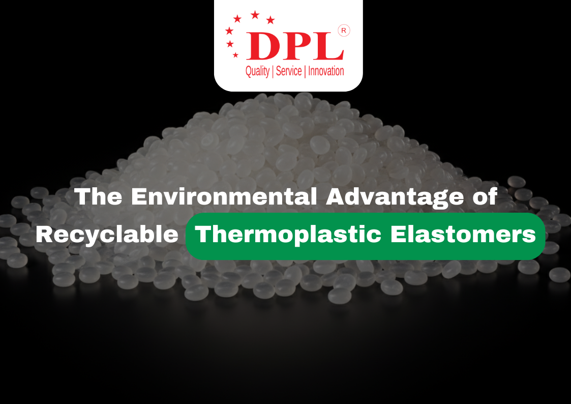 The Environmental Advantage of Recyclable Thermoplastic Elastomers