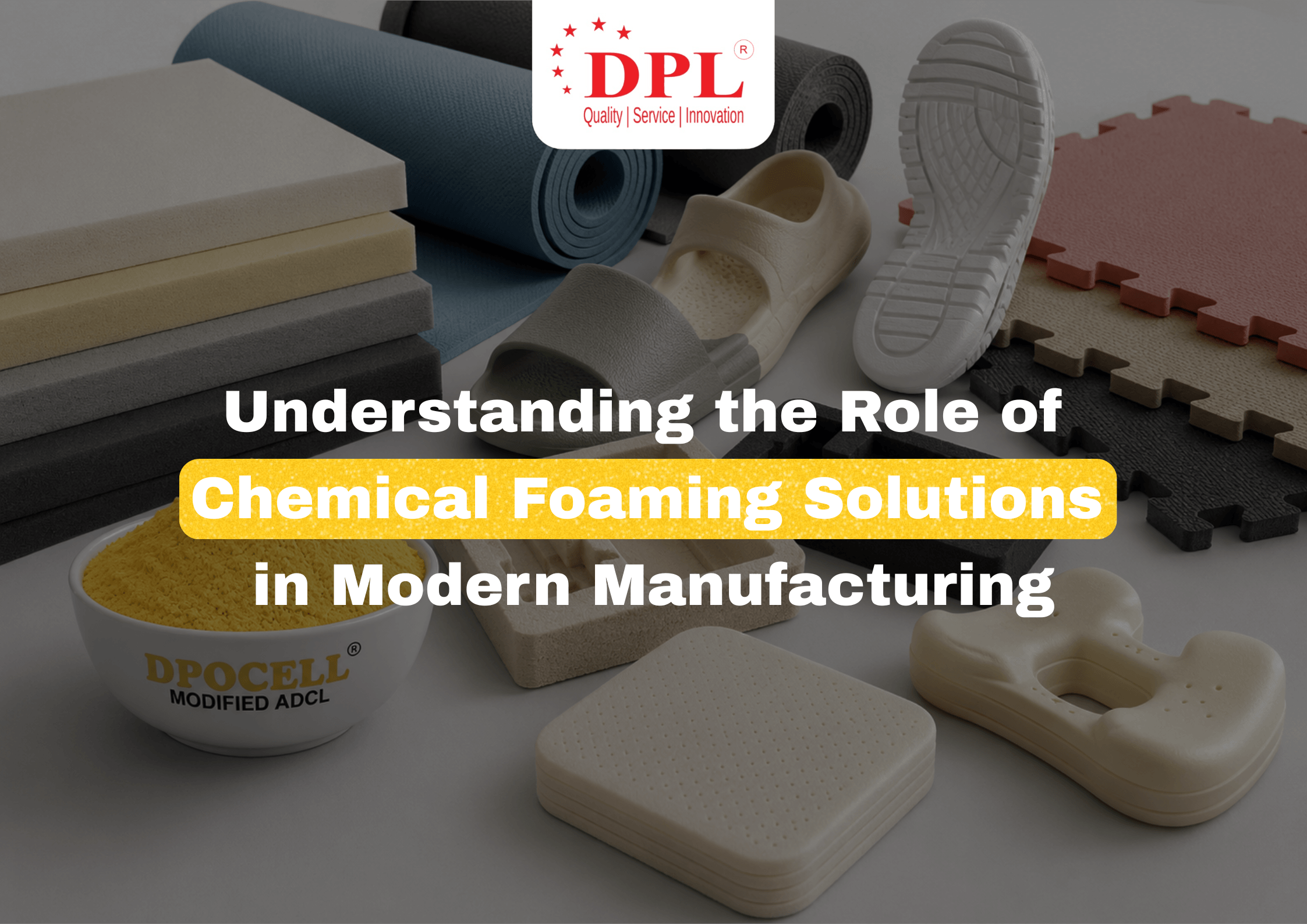 Understanding the Role of Chemical Foaming Solutions in Modern Manufacturing
