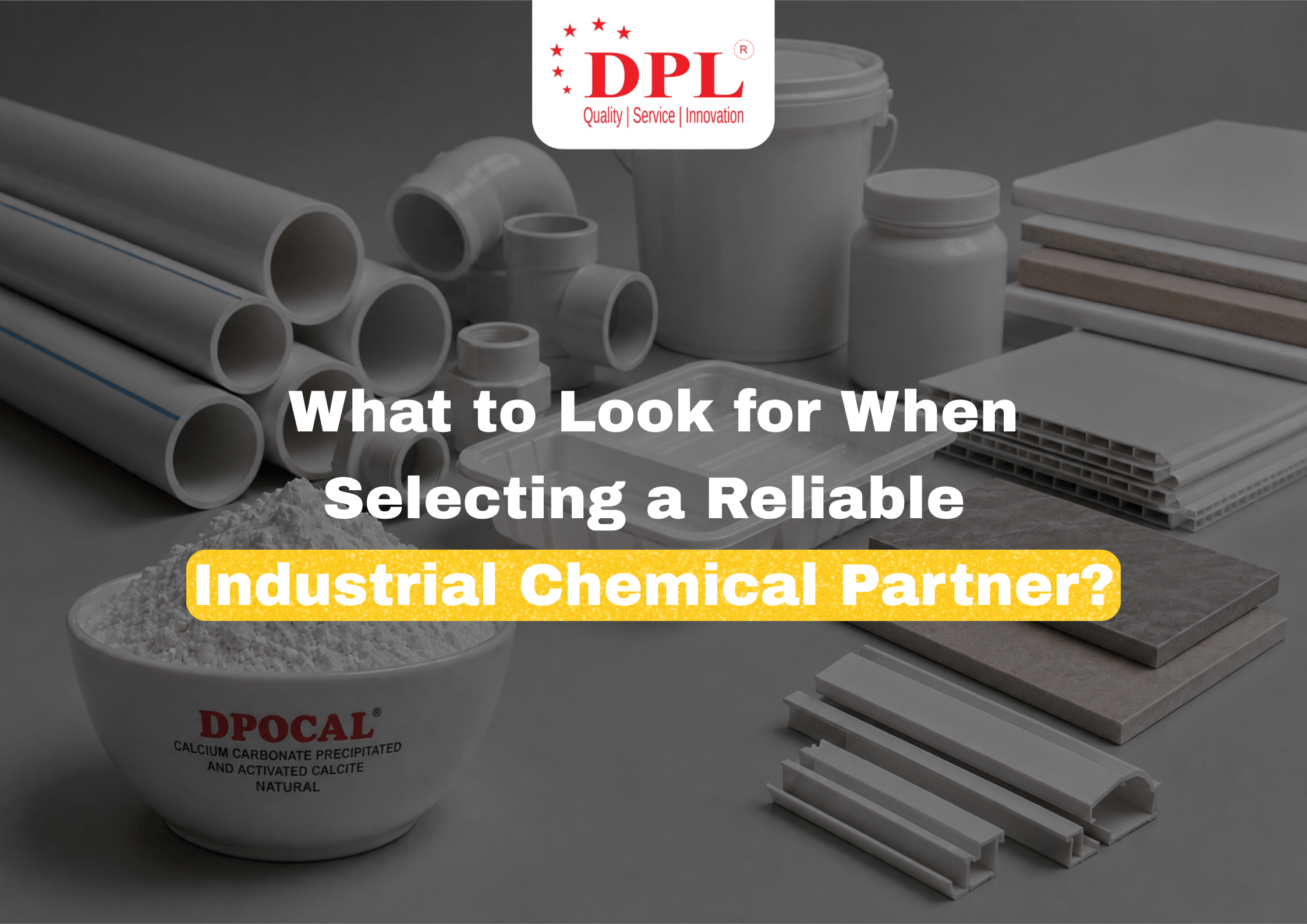 What to Look for When Selecting a Reliable Industrial Chemical Partner